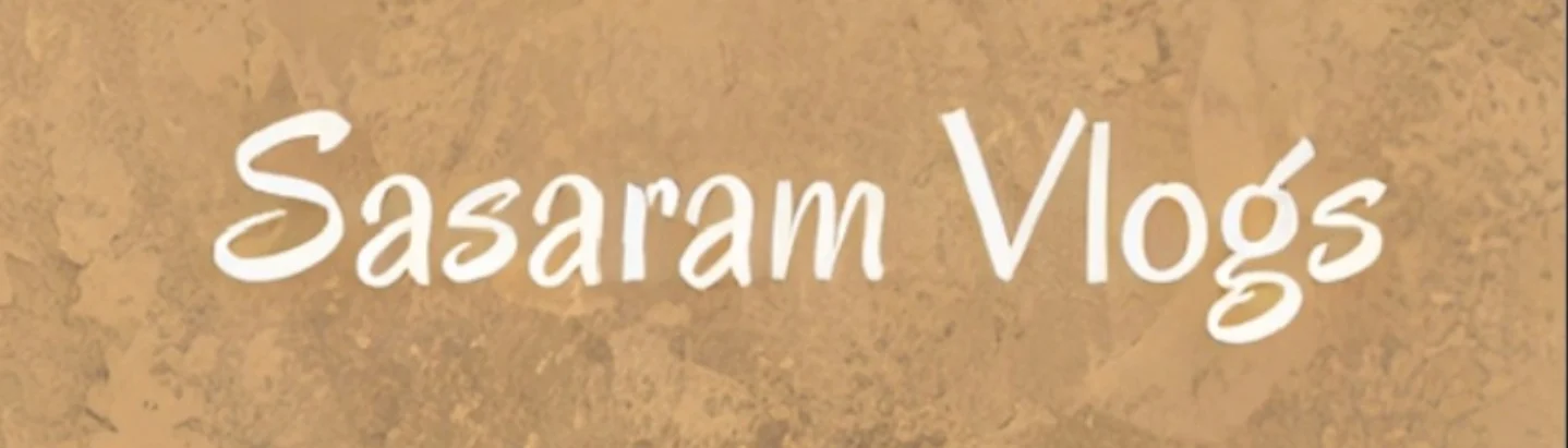 Sasaram Vlogs
